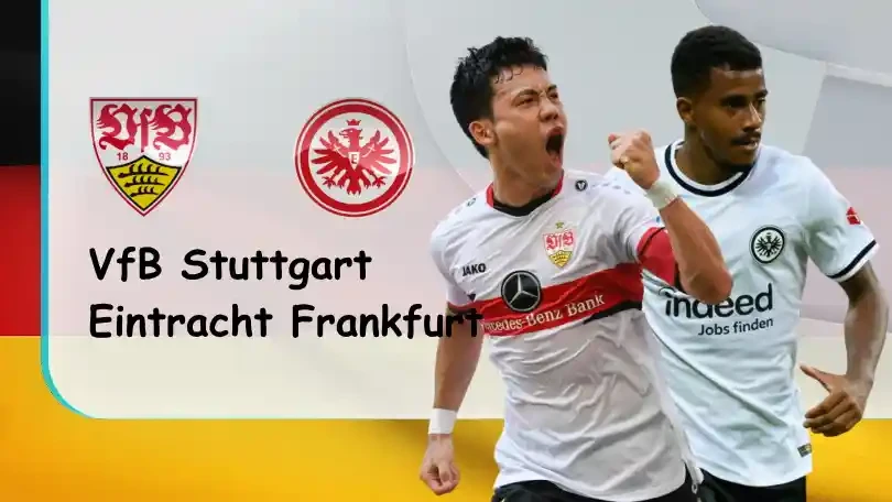 ONE88 VfB Stuttgart vs Eintracht Frankfurt – Nhận định kèo bóng đá – 20h30 – 17/09/2022 – VĐQG Đức