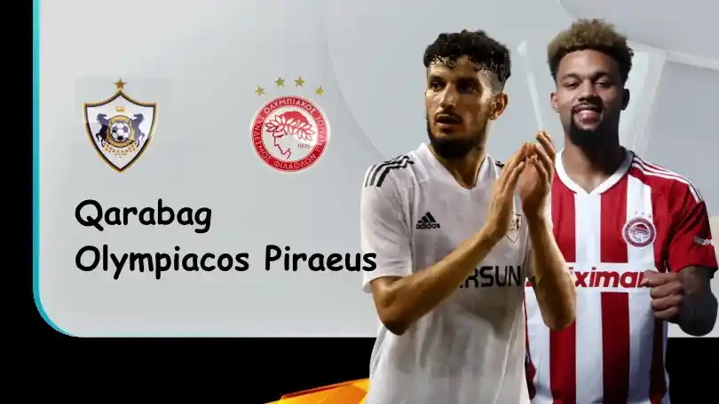 ONE88 Qarabag vs Olympiacos Piraeus – Tip bóng đá miễn phí hôm nay – 23h45 – 13/10/2022 – UEFA Europa League