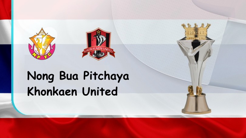 ONE88 Nong Bua Pitchaya vs Khonkaen United – Tip bóng đá miễn phí hôm nay – 18h00 – 27/11/2022 – VĐQG Thái Lan