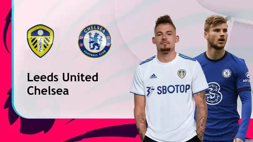 ONE88 Leeds vs Chelsea – Soi kèo nhà cái bóng đá -–19h30 13/03/2021 – Ngoại hạng Anh