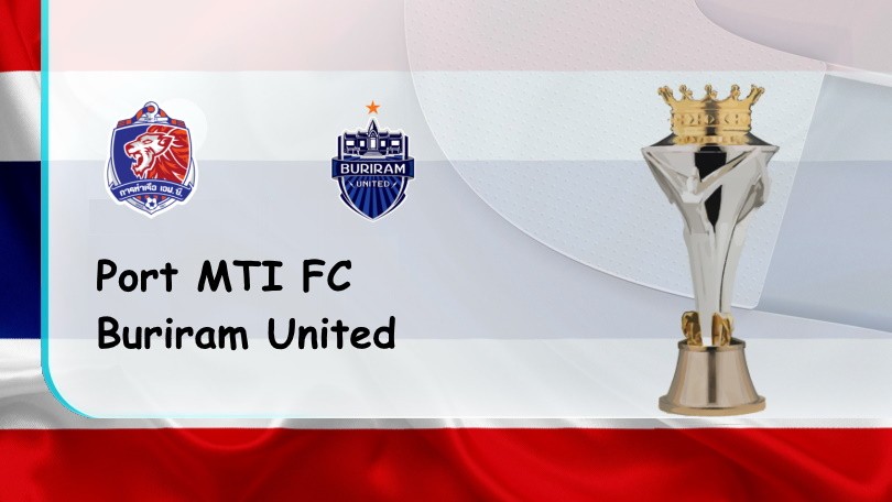ONE88 Port MTI FC vs Buriram United – Tip bóng đá miễn phí hôm nay – 19h30 – 19/11/2022 – VĐQG Thái Lan